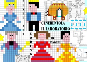 CENERENTOLA LABORATORIO COMPLETO, coding - pixel art 6 nuove figure, pagine 18 totali