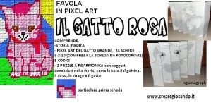 IL GATTO ROSA: storia inedita, 24 schede pixel, 2 puzzle fisarmonica